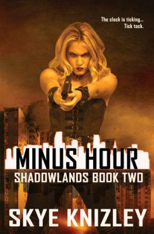 Book Minus Hour Skye Knizley