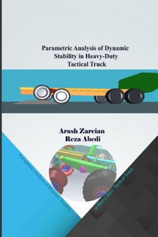 Kniha Parametric Analysis of Dynamic Stability in Heavy-Duty Tactical Truck Arash Zareian