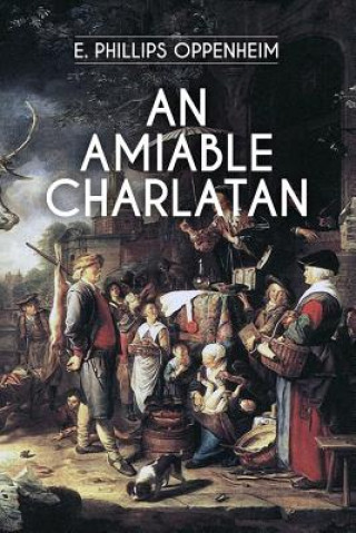 Libro An Amiable Charlatan E Phillips Oppenheim