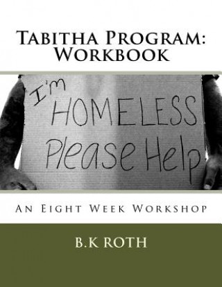 Knjiga Tabitha Program: Workbook B K Roth