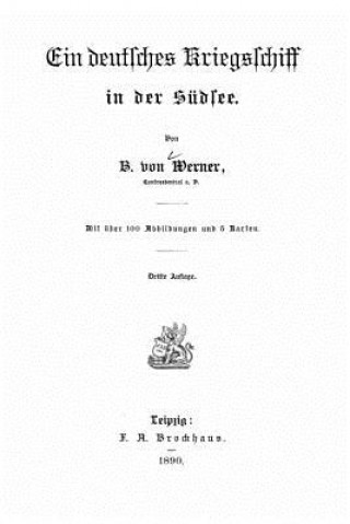 Książka Ein deutsches Kriegsschiff in der Südsee B Von Werner