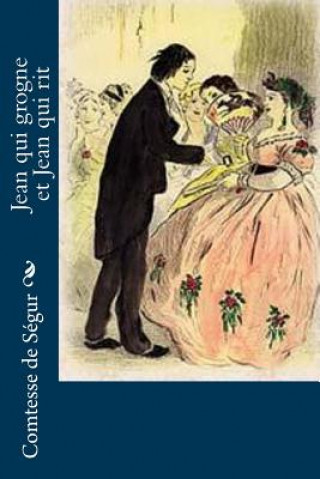 Libro Jean qui grogne et Jean qui rit Comtesse de Segur