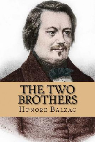 Knjiga The Two Brothers (English Edition) Honore De Balzac