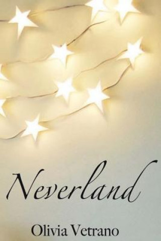 Kniha Neverland Olivia Vetrano