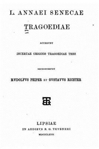 Kniha L. Annaei Senecae Tragoediae Seneca