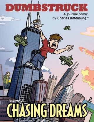 Книга Dumbstruck Vol 2: Chasing Dreams Charles Riffenburg IV