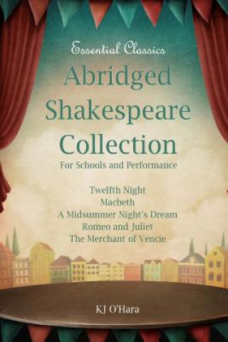 Kniha Abridged Shakespeare Collection: For Schools and Performance William Shakespeare