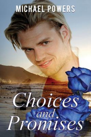 Kniha Choices And Promises Michael Powers