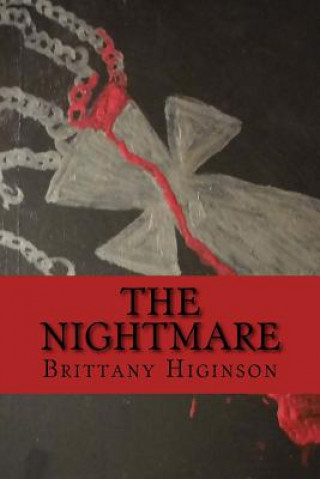 Knjiga The Nightmare Brittany Higinson