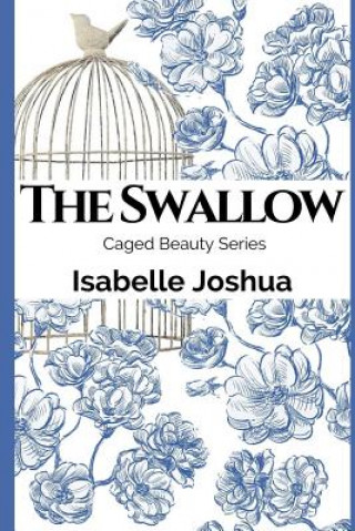Knjiga The Swallow Isabelle Joshua