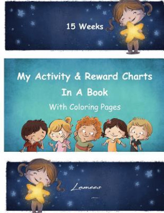 Książka My Activity & Reward Charts In A Book With Coloring Pages (15 Weeks) Lamees A