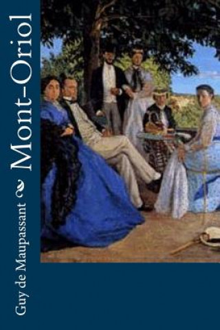 Книга Mont-Oriol Guy De Maupassant