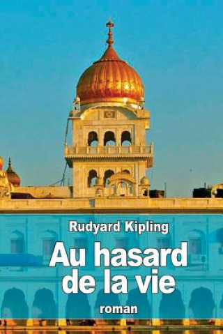 Book Au hasard de la vie Rudyard Kipling