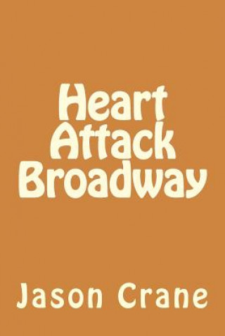 Book Heart Attack Broadway Jason Crane