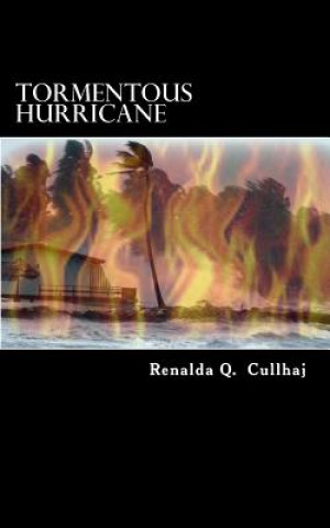 Könyv Tormentous hurricane Renalda Q Cullhaj