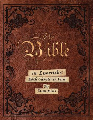 Książka Bible in Limericks Jason Mills