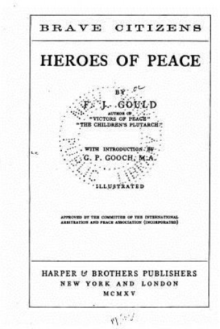 Carte Heroes of peace F J Gould