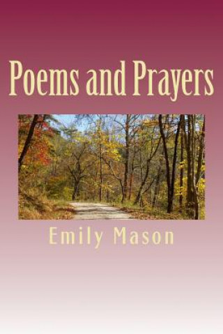 Knjiga Poems and Prayers Emily Mason