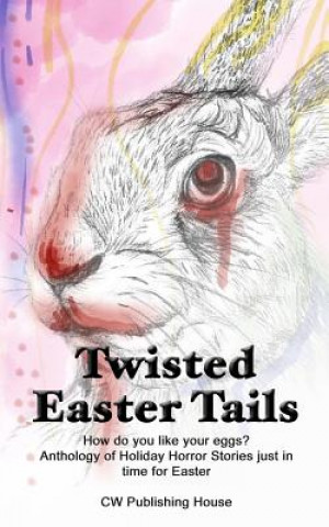 Knjiga Twisted Easter Tails Laura Callender