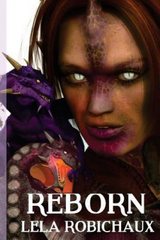 Knjiga Reborn Lela Robichaux
