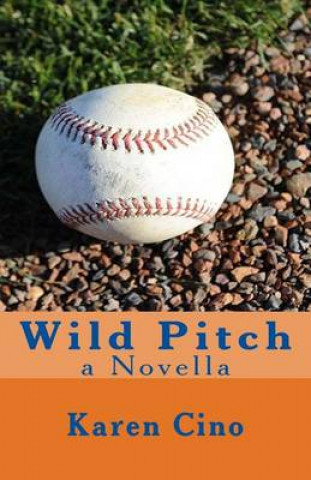 Książka Wild Pitch Karen Cino