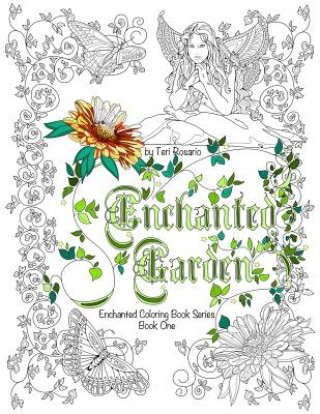 Книга Enchanted Garden Coloring Book Teri Rosario