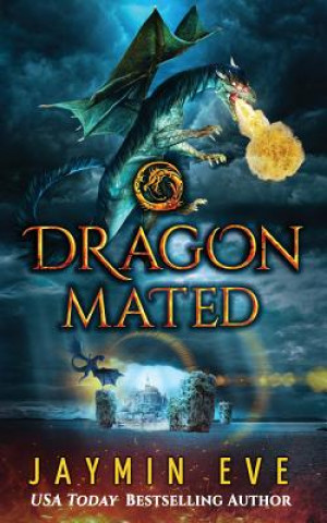 Book Dragon Mated: Supernatural Prison #3 Jaymin Eve