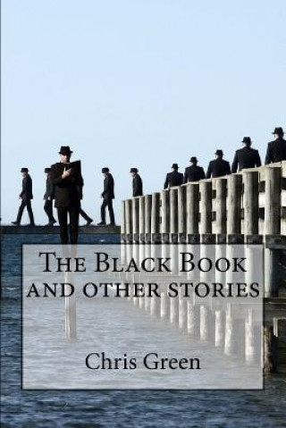 Kniha The Black Book and other stories Chris Green