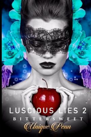 Buch Luscious Lies 2: Bittersweet Unique Penn