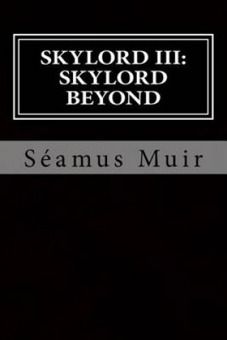 Kniha Skylord Beyond Seamus Muir