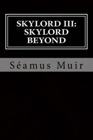 Książka Skylord Beyond Seamus Muir