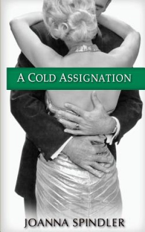 Kniha Cold Assignation Joanna Spindler