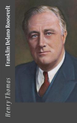 Carte Franklin Delano Roosevelt Henry Thomas