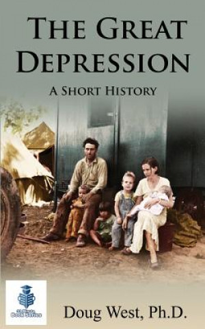 Könyv The Great Depression - A Short History Doug West