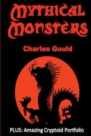 Boek Mythical Monsters Charles Gould