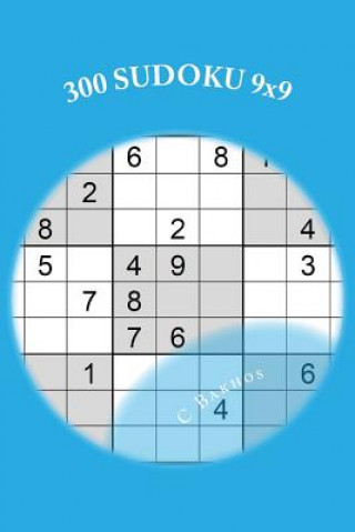 Carte 300 SUDOKU 9x9: Un juego de lógica C Bakhos