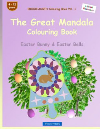 Kniha BROCKHAUSEN Colouring Book Vol. 1 - The Great Mandala Colouring Book: Easter Bunny & Easter Bells Dortje Golldack