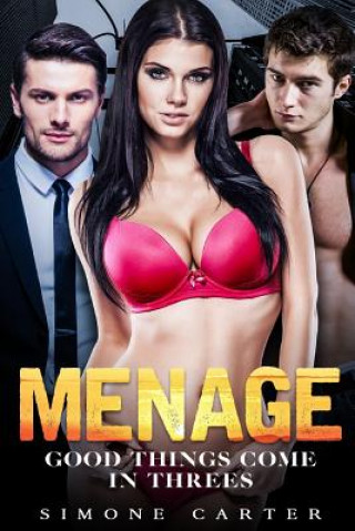 Книга Menage: Good Things Come In Threes Simone Carter