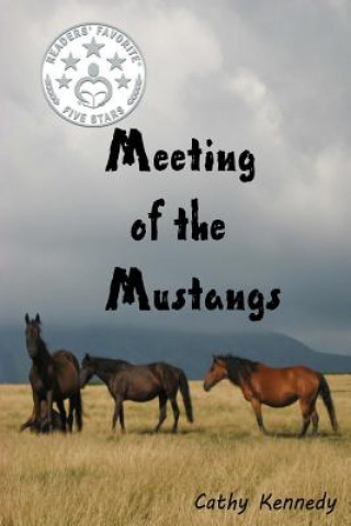 Książka Meeting of the Mustangs Cathy Kennedy