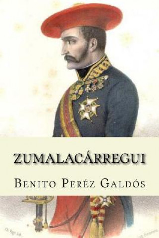 Kniha Zumalacárregui Benito Perez Galdos