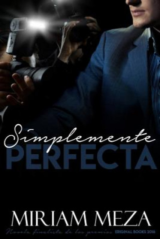 Knjiga Simplemente Perfecta Miriam Meza