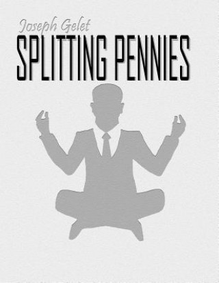 Book Splitting Pennies: Understanding Forex Joseph Gelet