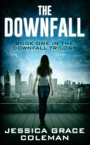 Книга The Downfall Jessica Grace Coleman