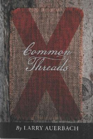 Knjiga Common Threads Larry P Auerbach