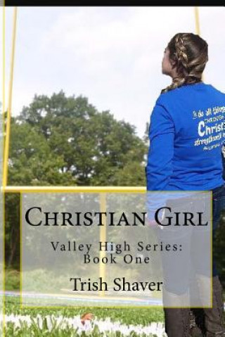 Libro Christian Girl Trish Shaver