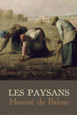 Книга Les Paysans Honore De Balzac