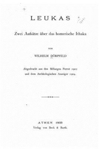 Carte Leukas, Zwei Aufsätze Über Das Homerische Ithaka Wilhelm Dorpfeld