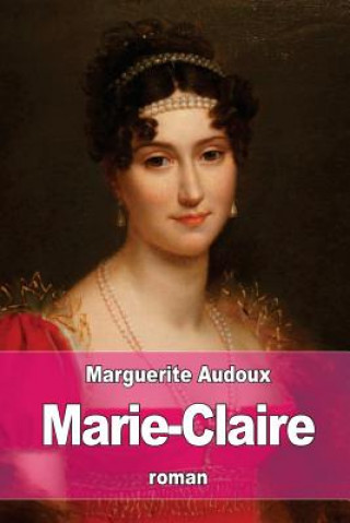 Knjiga Marie-Claire Marguerite Audoux