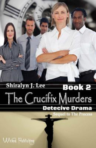 Carte The Crucifix Murders Shiralyn J Lee