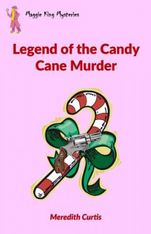 Book Legend of the Candy Cane Murder Meredith Curtis